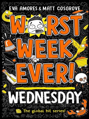 cover image of Worst Week Ever! Wednesday